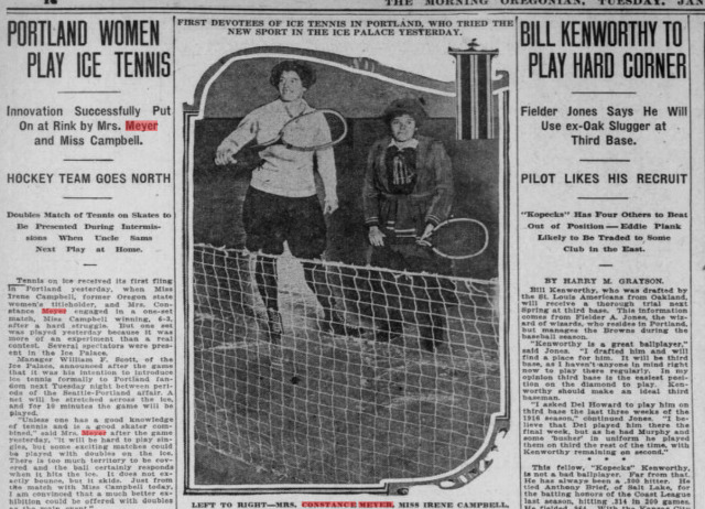 1917’de Portland Ice Arena’da çekilmiş iki buz tenisi oyuncusunun haberi. https://oregonnews.uoregon.edu/lccn/sn83025138/1917-01-09/ed-1/seq-14/#index=14&rows=20&proxtext=Constance+Meyer&searchType=basic&sequence=0&words=CONSTANCE+Constance+MEYER+Meyer&page=1