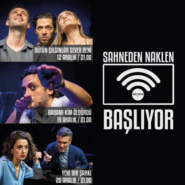 Moda Sahnesi Bütün Çılgınlar Sever Beni, Babamı Kim Öldürdü ve Yeni Bir Şarkı oyunlarını online platformda izleyicilerle buluşturuyor. 