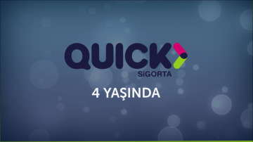 Quick Sigorta dört yaşında!