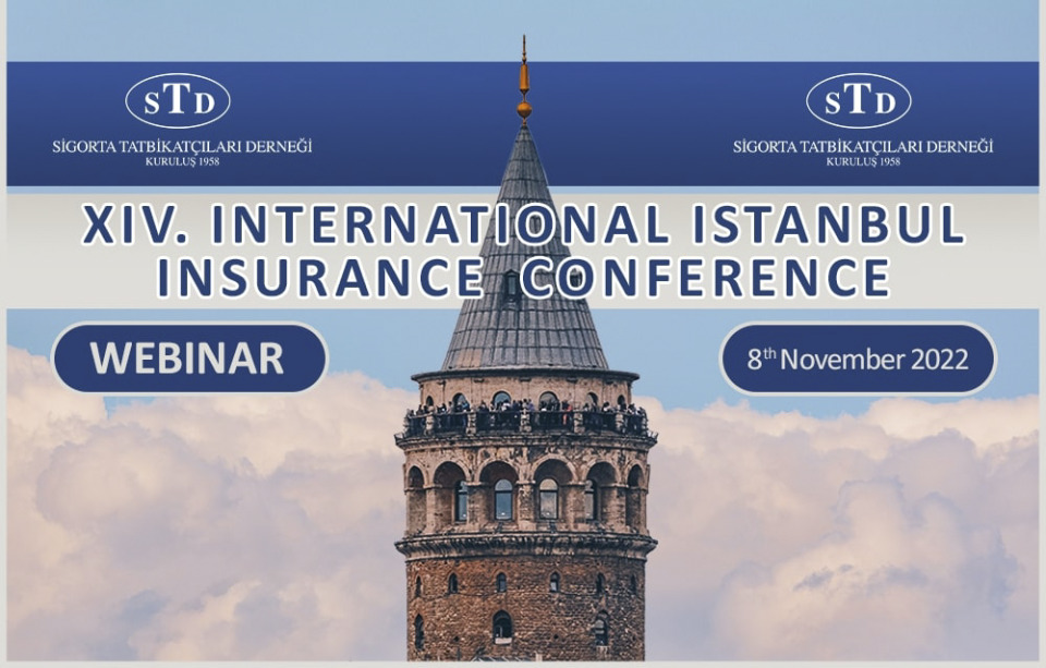14. Uluslararası İstanbul Sigortacılık Konferansı’nda ana gündem küresel değişikliklerdi