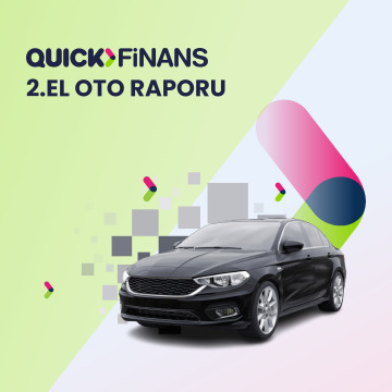 QUICK FİNANS 2. EL OTO RAPORU