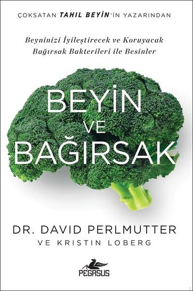 Beyin ve Bağırsak, Pegasus Yayınları tarafından Türkçeye kazandırıldı.