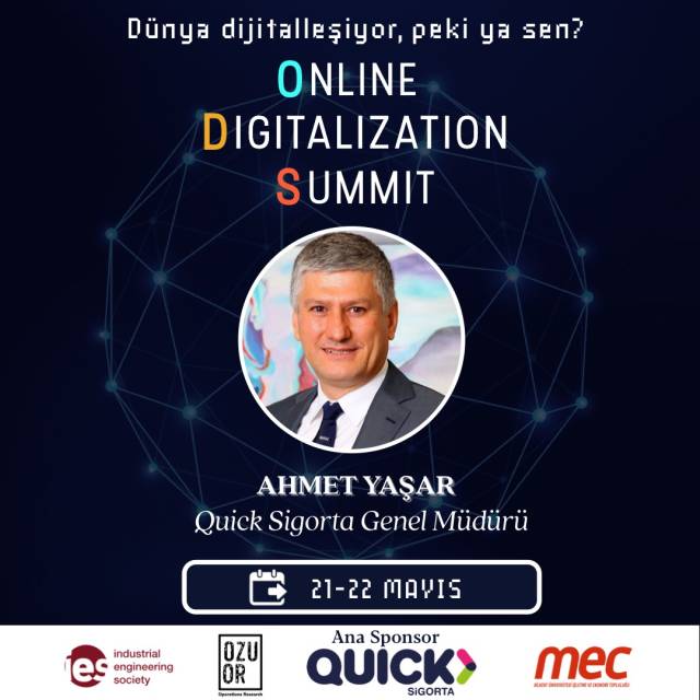 Quick Sigorta Genel Müdürü Ahmet Yaşar'da etkinliğe konuşmacı olarak katılacak.