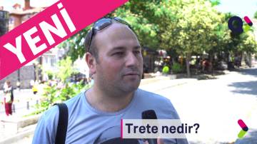 Trete Nedir?