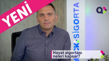 Hayat sigortası neleri kapsar?